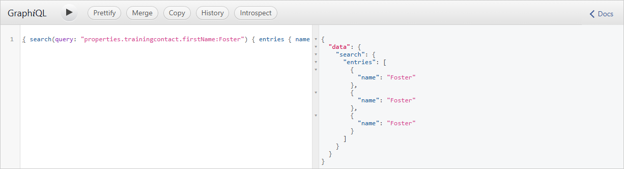 GraphiQL with a search query on properties.trainingcontact.firstName:Foster, and the result listing three entries named Foster