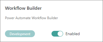 The Workflow Builder feature flag card, marked Development, with its toggle set to Enabled