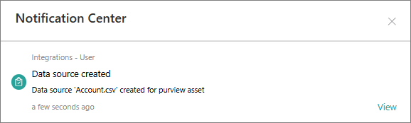 A Notification Center message: Data source created, Data source Account.csv created for purview asset